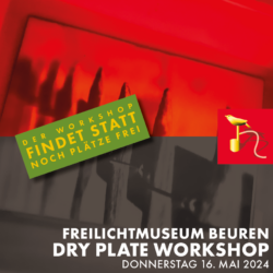 Trockenplatten Workshop im Freilichtmuseum Beuren 16. Mai 2024